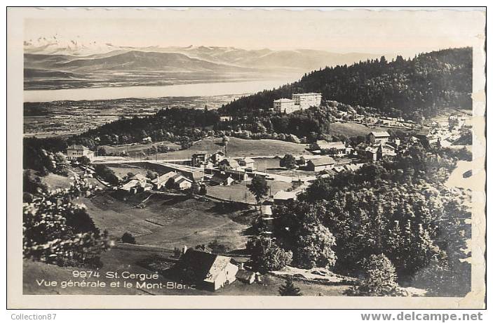 SUISSE - ST CERGUE - VUE GENERALE Et Le MONT BLANC - Edition PCO N° 9974 - - Saint-Cergue