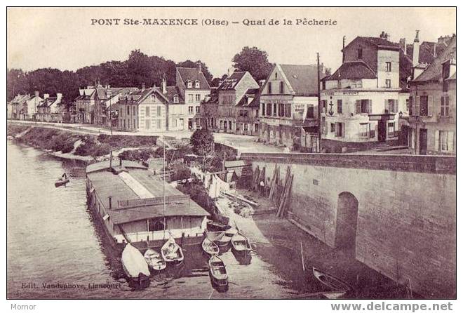 PONT Ste-MAXENCE Quai De La Pêcherie - Pont Sainte Maxence