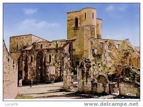 ORADOUR SUR GLANE -  L´Eglise  -  N° 2 - Oradour Sur Glane