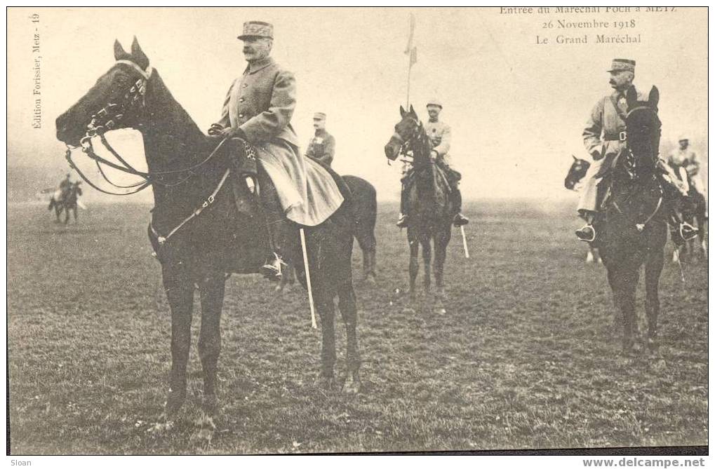 Entrée Du Maréchal FOCH à Cheval à METZ Le 26 Novembre 1918 - Evènements