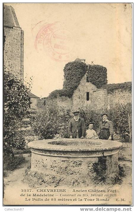 78 - VALLEE DE CHEVREUSE - CHATEAU FORT De La MADELEINE - LE PUITS Et La TOUR RONDE - Edit. E. M.  N° 2537 - - Chevreuse