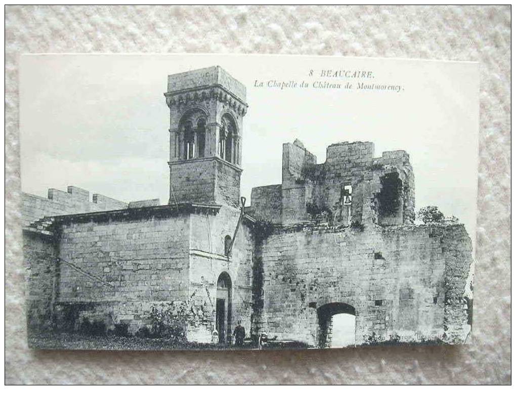 30 BEAUCAIRE CHAPELLE DU CHATEAU DE MONTMORENCY - Beaucaire