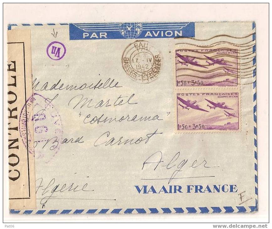 FRANCE 1942    PAU / ALGER    ( Vu )  CONTROLE - 1927-1959 Briefe & Dokumente