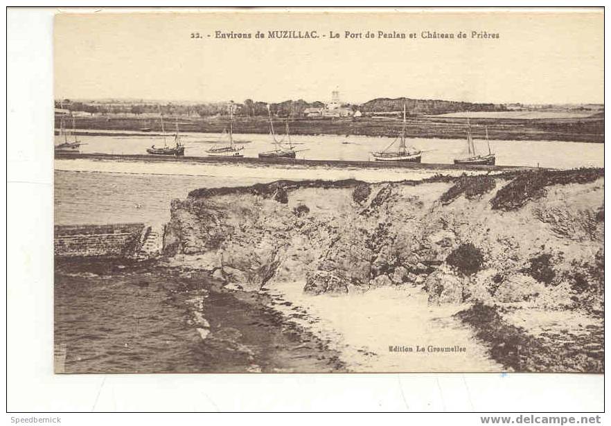 56-111 Environs De Muzillac Le Port De Penlan Et Chateau De Prières . 22 Ed Le Groumellec Et Laurent Nel - Muzillac