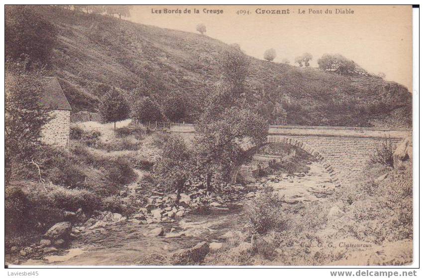 Dept 23 - CROZANT . N° 4094 - Le Pont Du Diable Et Les Bords De La Creuse - G.G. Chateauroux - Crozant