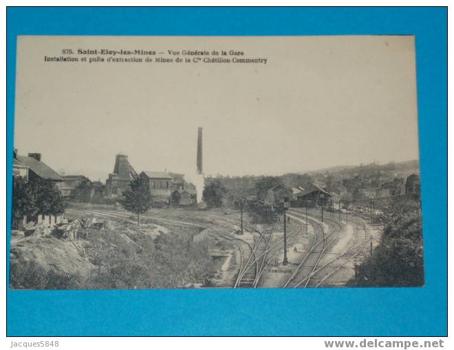 63) Saint Eloy Les Mines-n°875-vue Générale De La Gare-instalation Et Puits-carte Tres Rare -année 1931- EDIT Laville - Saint Eloy Les Mines