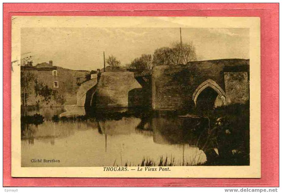 B - 79 - THOUARS - Le Vieux Pont - Thouars