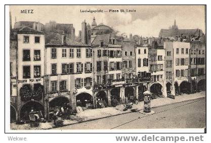 EL006 / Metz – Ludwigsplatz – 1914, Gebraucht - Lothringen