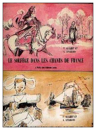 "Le Solfège Dans Les Chants En France (2 Volumes)" AUCLERT, P. & LEVALLOIS - Ed. A. Leduc Paris (non Daté) - Autres & Non Classés