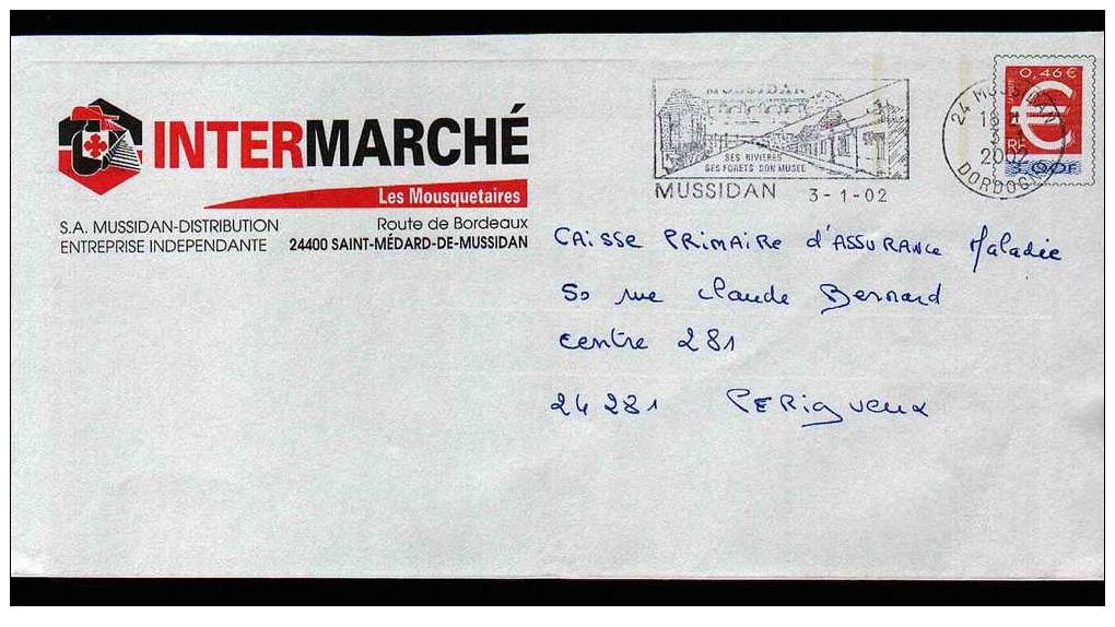 Entier Postal Repiqué Dordogne St Médard De Mussidan INTERMARCHE Les Mousquetaires Timbre Euro à 0,46 Logo Monnaie - Listos A Ser Enviados : Réplicas Privadas