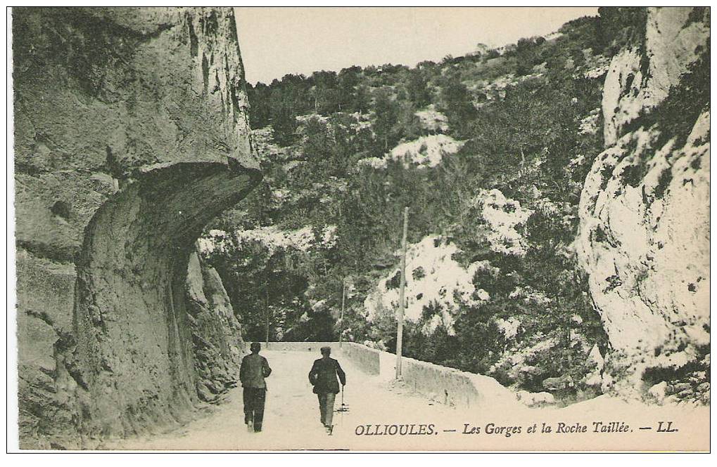 CPA OLLIOULES - LES GORGES ET LA ROCHE TAILLEE - Ollioules