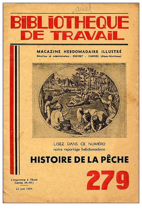 HISTOIRE DE LA PECHE  -   BIBLIOTHEQUE DE TRAVAIL 1954  - 24 PAGES - Fischen + Jagen