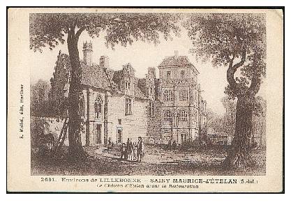 Environs De Lillebonne - Saint Maurice D´Etelan - Le Château D´Etelan Avant Sa Restauration - Lillebonne