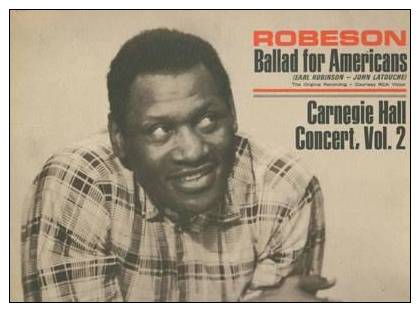 Paul Robeson : Ballad For Americans. Carnegie Hall Concert, Vol.2 - Country Y Folk