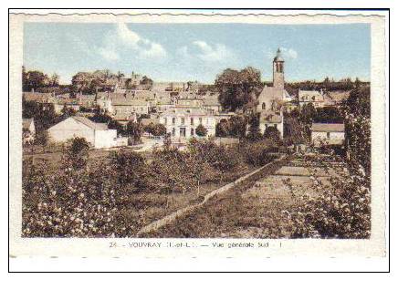 VOUVRAY . VUE GENERALE SUD - Vouvray