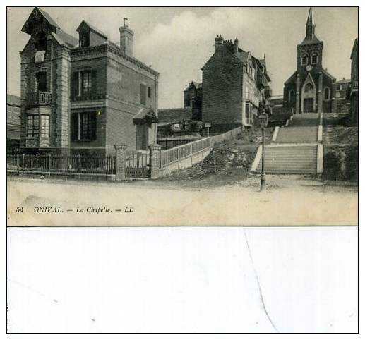 80 ONIVAL LA CHAPELLE LL N ° 54 - Onival