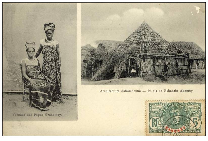 AFRIQUE - DAHOMEY - Femmes Des Popos - Architecture - Palais De Béhanzin à Abomey - ROI Du DAHOMEY - Dahomey