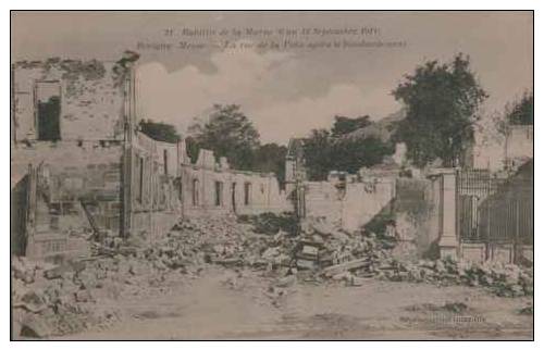 BATAILLE DE LA MARNE 6 AU 12 SEPT 1914 REVIGNY LA RUE DE LA PAIX APRES LE BOMBARDEMENT - Revigny Sur Ornain