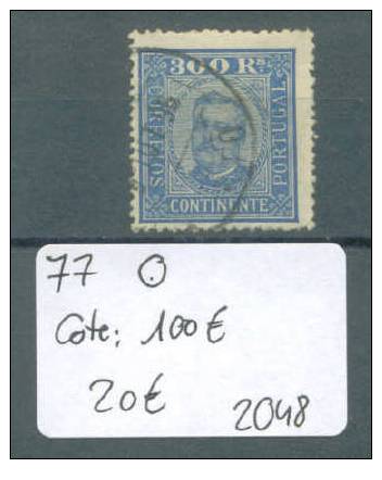 PORTUGAL  No Michel 77  Oblitéré.         Cote: 100 € - Used Stamps