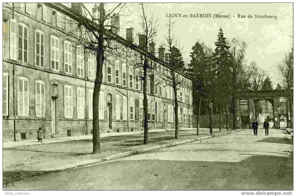 LIGNY-en-BARROIS - Rue De Strasbourg - Ligny En Barrois