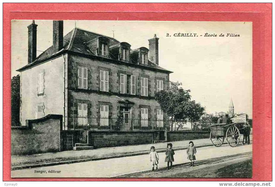 B - 03 - CERILLY - école De Filles - Autres & Non Classés