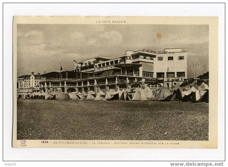 - SAINT-JEAN-DE-LUZ . LA PERGOLA . NOUVEAU CASINO MUNICIPAL SUR LA PLAGE - Casinos