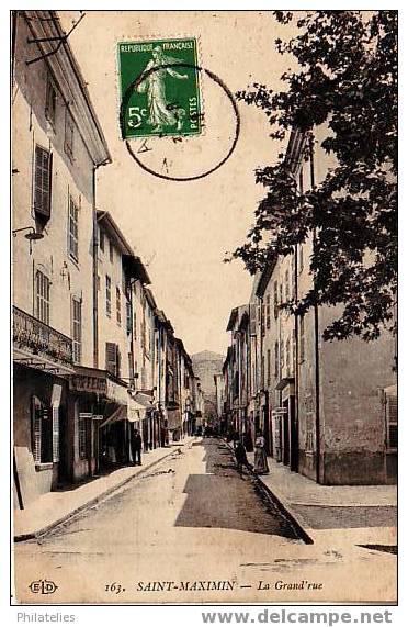 ST MAXIMIN  GRANDE RUE   1911 - Saint-Maximin-la-Sainte-Baume
