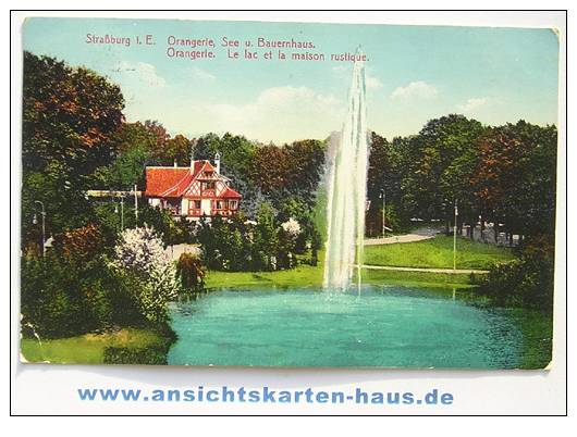 D 4361 - Straßburg I.E. Orangerie, See U. Bauernhaus - CAk, 1914 Gelaufen - Elsass