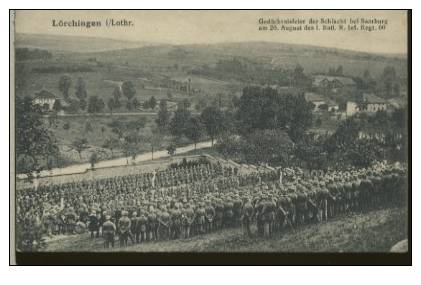 LORQUIN Gedachtnisleier Des Schlacht Bei Saarburg Am 20 Auguts Des I. Batl. Inf. Regt. 60 - Lorquin