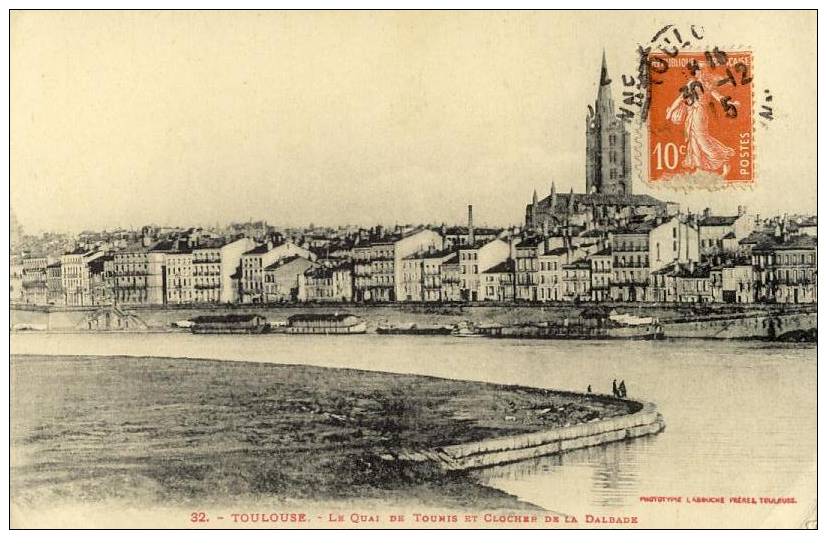 TOULOUSE 31 - Quai De Tounis Et Clocher De La Dalbade - Toulouse