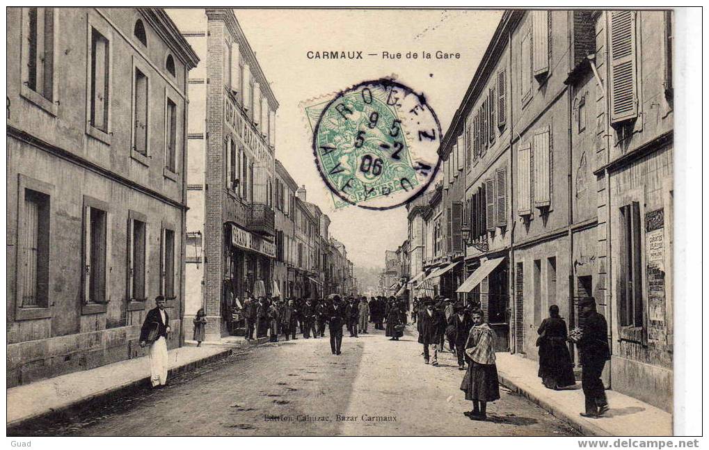 CARMAUX - RUE DE LA GARE - Carmaux