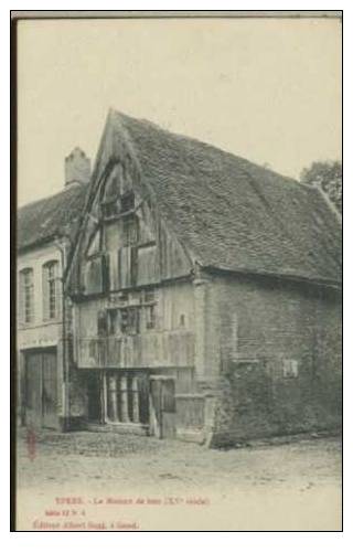 YPRES La Maison De Bois (xvè Siècle) - Ieper