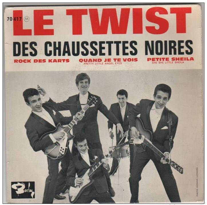 Ep 45t A Saisir LES CHAUSETTES NOIRES Le Twist - Autres - Musique Française