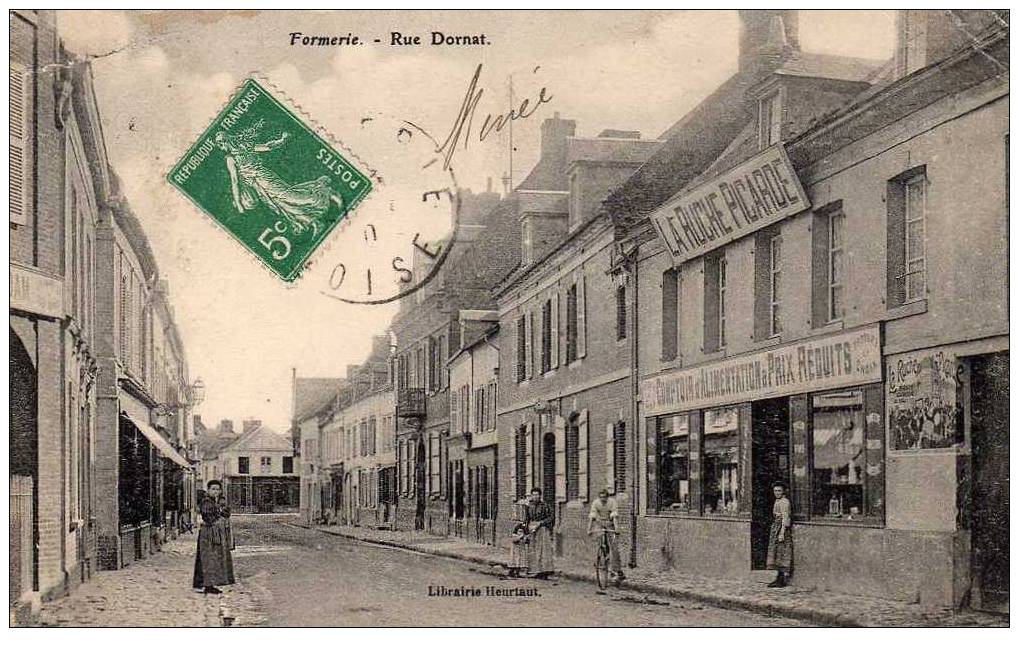 60 FORMERIE Rue Dornat, Ruche Picarde, Epicerie, Animée, Ed Heurtaut, 1910 - Formerie