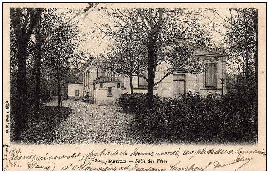 93 PANTIN Salle Des Fetes, Ed BF, 1904, Dos 1900 - Pantin