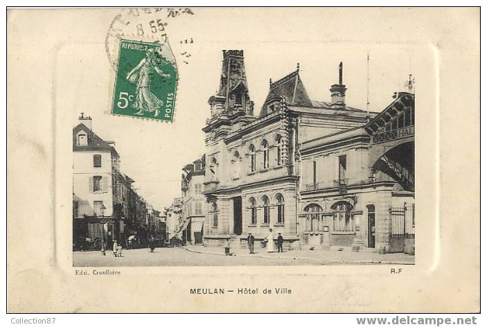 78 - YVELINES - MEULAN - LA MAIRIE Et La HALLE Du MARCHE - BELLE CARTE Style GRAVURE - ANIMATION - EDIT. CROULLIERE - Meulan