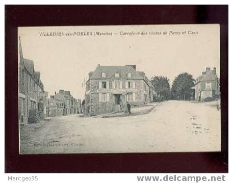 13318 Villedieu Carrefour Des Routes De Percy & Caen édit.legendre Hervy Hôtel Du Cheval Noir Groult Belle Carte - Villedieu