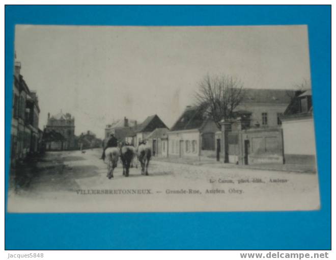 80) Villers Bretonneux - N° 13 - Grande Rue - Ancien Obry -  Année 1917-  EDIT Caron - Villers Bretonneux