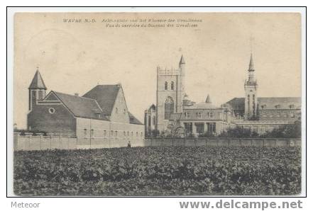 Wavre,  Vue De Derrière Du Couvent Des Ursulines - Sint-Katelijne-Waver