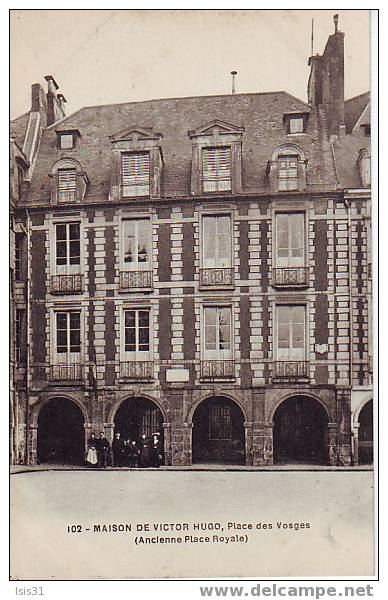 Ecrivains - Dép 75 - Paris - Ecrivain Victor Hugo - Maison De V. Hugo, Place Des Vosges -ancienne Place Royal -bon état - Ecrivains