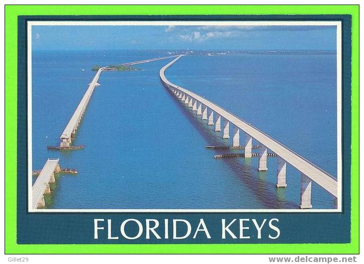 FLORIDA KEYS - SEVEN MILE BRIDGES - - Key West & The Keys