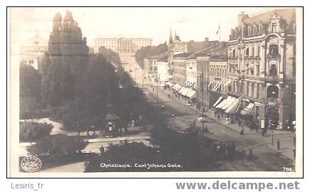 CPA - PHOTO - CRISTIANIA - CARL JOHANS GATE - 796 - Norvège