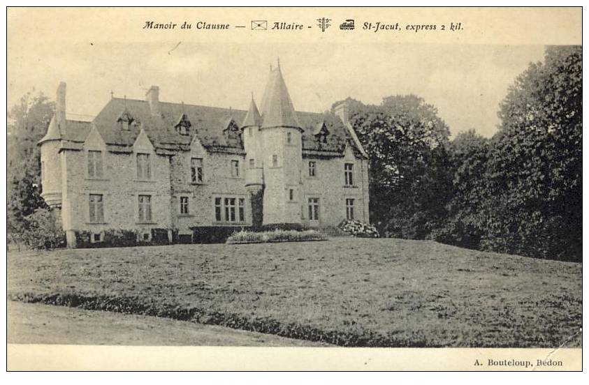 ALLAIRE 56 - SAINT JACUT - Manoir Du Clausne - Allaire