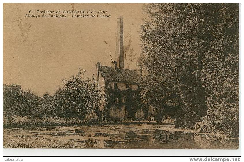 MONTBARD Environs Abbaye De Fontenay - Fontaione De L'Orme  PRIX FIXE - Montbard