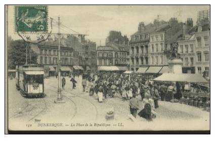 DUNKERQUE La Place De La Republique (tramway) - Dunkerque