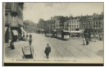 DUNKERQUE Place De La Republique (tramway) - Dunkerque