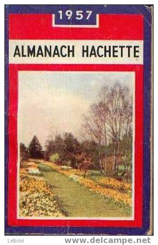 "Almanach Hachette 1957" - Autres & Non Classés