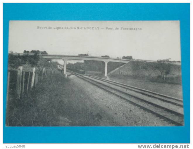 17) Saint Jean D'angély - Le Train Au Pont De Fossemagne -  - EDIT - Saint-Jean-d'Angely