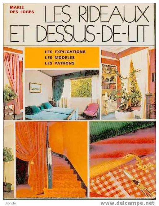 LES RIDEAUX ET DESSUS-DE-LIT - LES EXPLICATIONS, LES MODELES, LES PATRONS - Décoration Intérieure