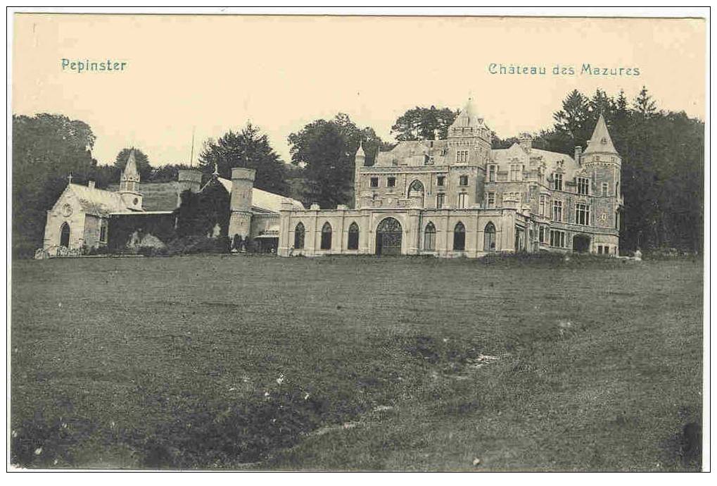 PEPINSTER - CHATEAU DES MAZURES - Pepinster